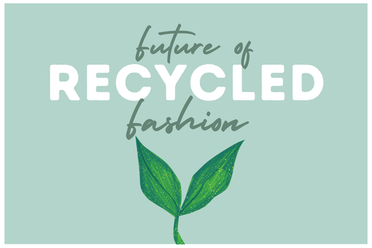 The Future of Recycled Fashion: What’s Next After Recycled Plastic Bottles?